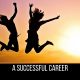 how to have a successful career