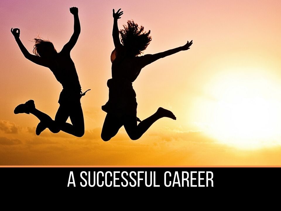 how to have a successful career